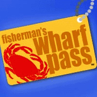 San Francisco Fisherman's Wharf Pass