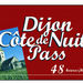 Dijon Cote de Nuits Pass
